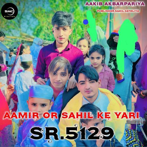 Aamir or Sahil ke yari Sr.5129