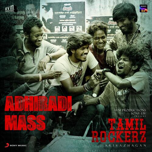Adhiradi Mass (From "Tamil Rockerz")