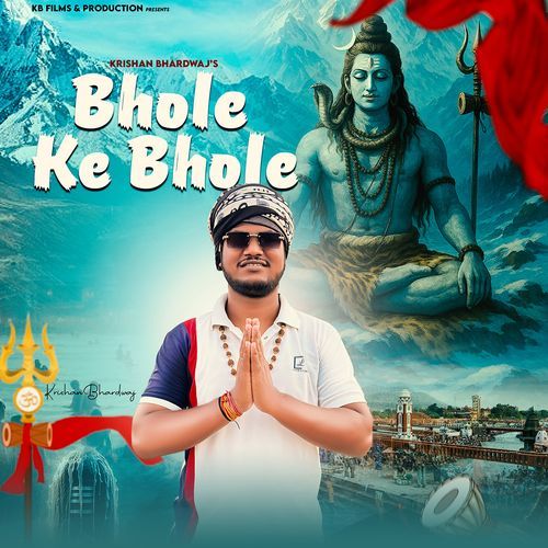 Bhole Ke Bhole (feat. PK Bhartiya)