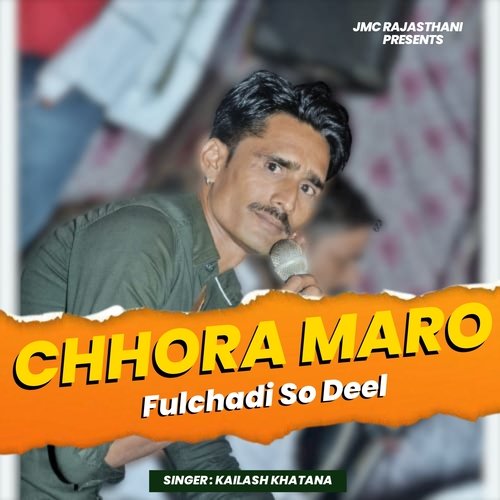 Chhora Maro Fulchadi so Deel