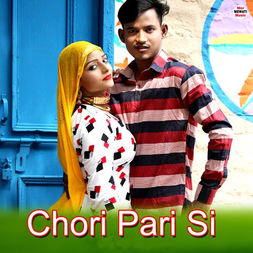 Chori Pari Si