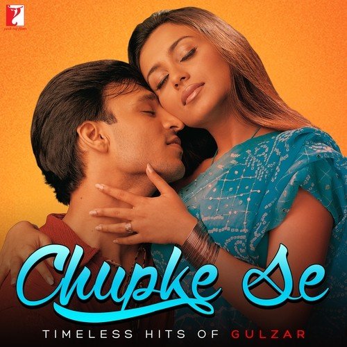 Chupke Se - Timeless Hits Of Gulzar