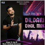 Dildari (Dhol Mix)