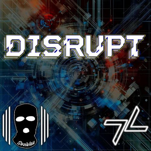 Disrupt