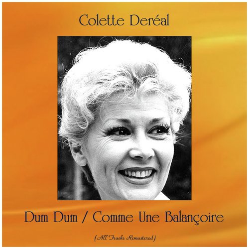 Dum Dum / Comme Une Balançoire (Remastered 2019)
