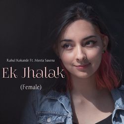 Ek Jhalak (Female)-ET06XgxlYlc