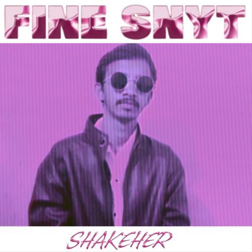 Fine Shyt