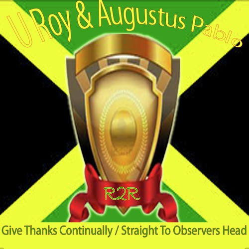 Give Thanks Continually / Straight to Observers Head