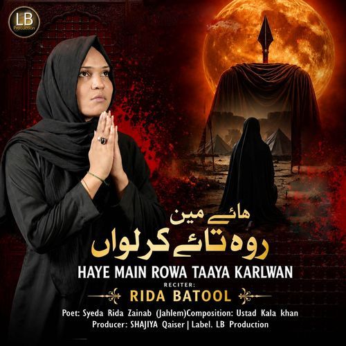 Haye Main Rowa Taaya Karlwan