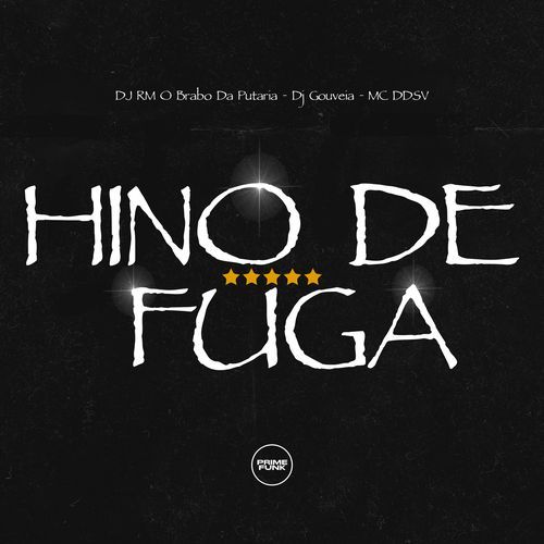 Hino De Fuga