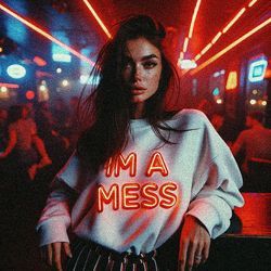 I'M A MESS (TECHNO)-Fl0ufTMJWkM