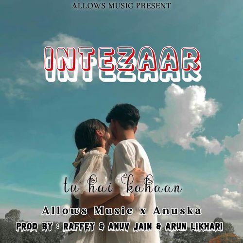 Intazaar - Tu hai kahaan