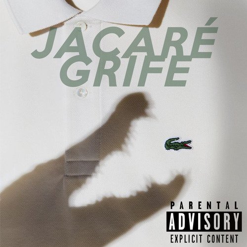 Jacaré Grife cover art
