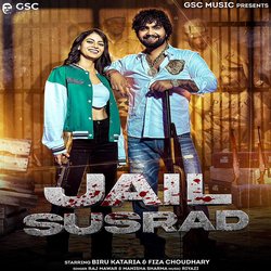 Jail Susrad (feat. Biru Kataria,Fiza Choudhary)-Oh9cXjlGVQY