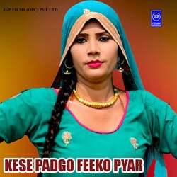 Kese Padgo Feeko Pyar-Bi4-XAxfdFU