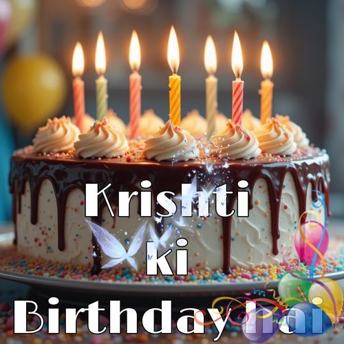 Krishti ki Birthday hai