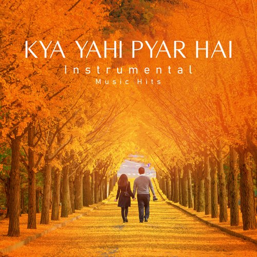 Kya Yahi Pyar Hai (From "Rocky" / Instrumental Music Hits)