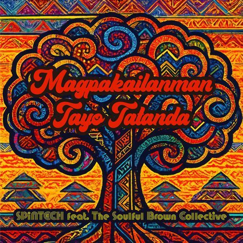 Magpakailanman Tayo Tatanda (feat. The Soulful Brown Collective)