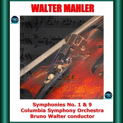 Mahler: Symphonies No. 1 & 9