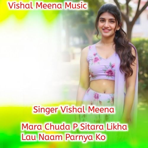 Mara Chuda P Sitara Likha Lau Naam Parnya Ko