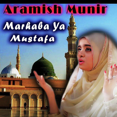 Marhaba Ya Mustafa - Single