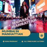 Mumbai in Manhattan | Sona Prashant