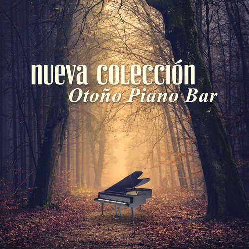 Nueva Colección Otoño Piano Bar_poster_image