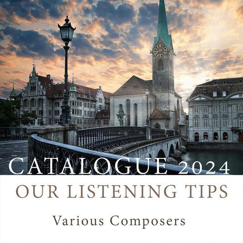 PROSPERO Catalogue 2024 - Our Listening Tips II: Various Composers