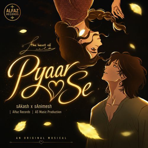 Pyaar Se - sAnimesh x sAkash x sMadhu