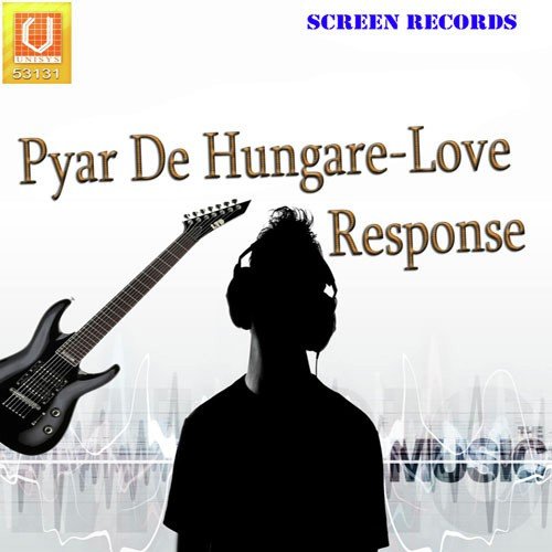 Pyar De Hungare-Love Response