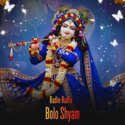 Radhe Radhe Bolo Shyam