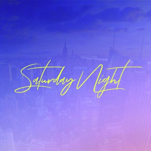 Saturday Night
