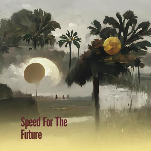 Speed for the Future cover art