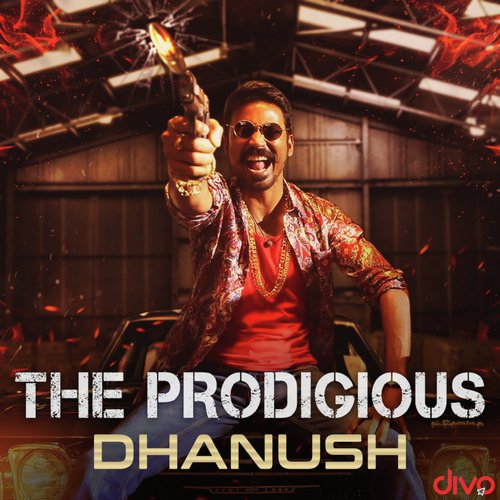 The Prodigious Dhanush
