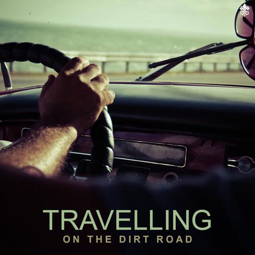 Travelling on the Dirt Road