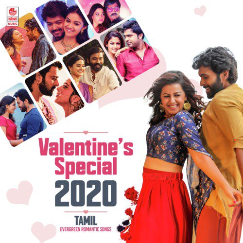 Valentine's Special 2020 (Tamil Evergreen Romantic Songs)