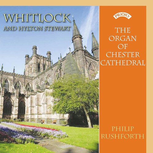 Whitlock & Stewart: Works for Organ