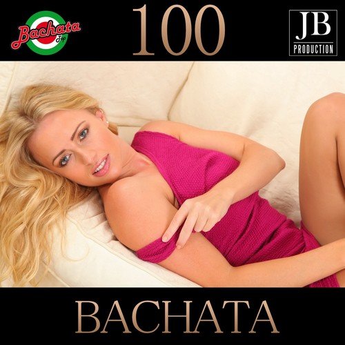 100 Bachata Romantica