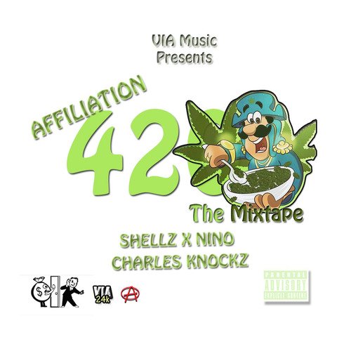 Affiliation 420 the Mixtape