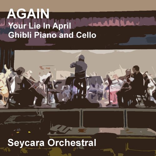 Again (Your Lie in April) (Ghibli Piano and Violin Version)