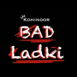 Bad Ladki-PCMhQT98UFU