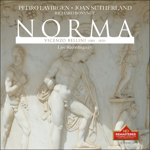 Bellini: Norma (Excerpts) [Remastered 2022] [Live]