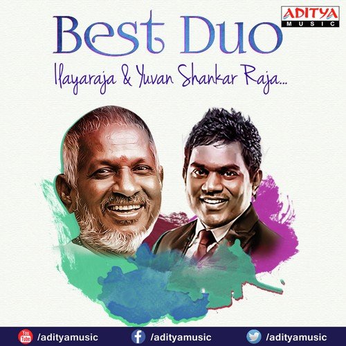 Best Duo Ilaiyaraaja and Yuvan Shankar