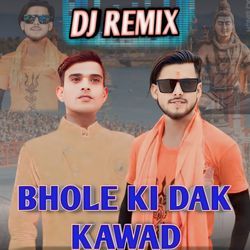 Bhole Ki Dak Kawad (Dj Remix)-LxA6UBxhYQQ