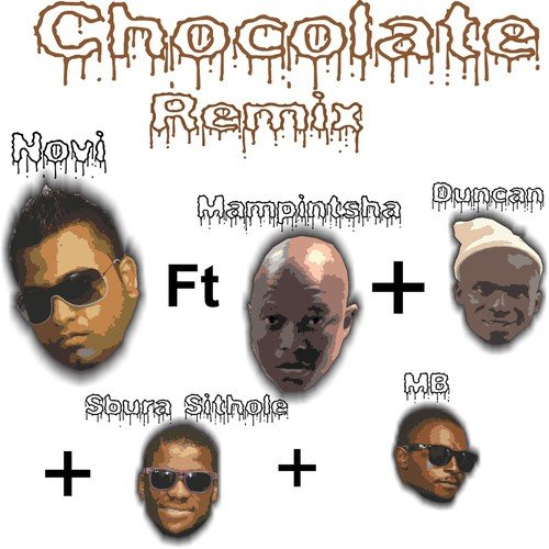 Chocolate (Remix)