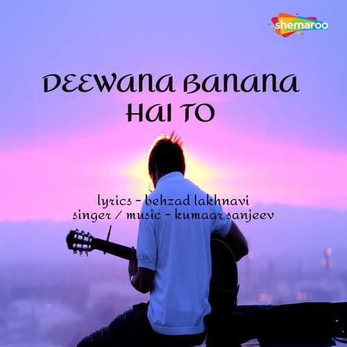 Deewana Banana Hai To
