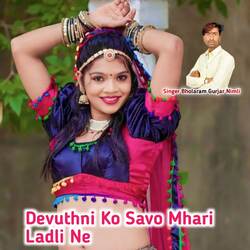 Devuthni Ko Savo Mhari Ladli Ne-RxAoCE0IXn8