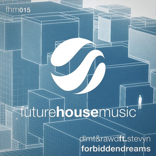 Forbidden Dreams (Original Mix)