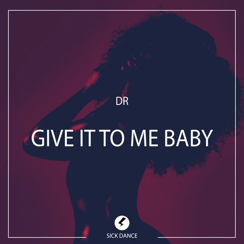 Give It to Me Baby_poster_image