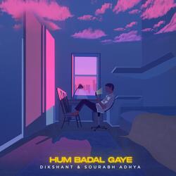 Hum Badal Gaye-OhkeQiJHAws